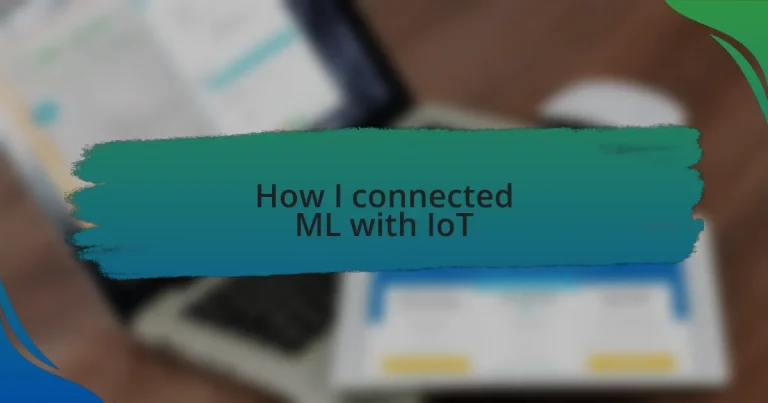 How I connected ML with IoT