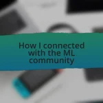 How I connected with the ML community