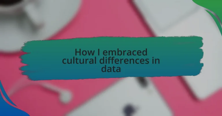 How I embraced cultural differences in data