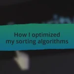 How I optimized my sorting algorithms