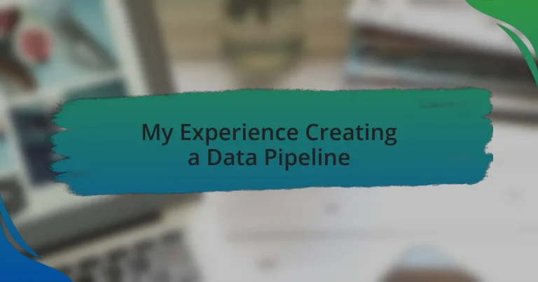 My Experience Creating a Data Pipeline