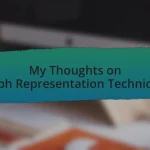 My Thoughts on Graph Representation Techniques