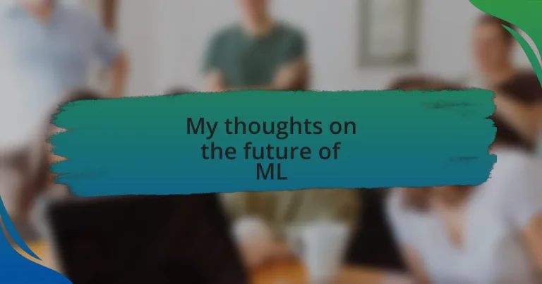 My thoughts on the future of ML