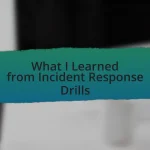 What I Learned from Incident Response Drills